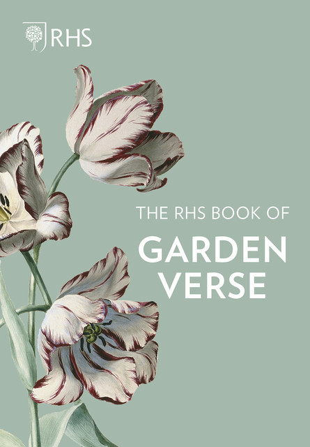 The RHS Treasury of Garden Verse, The Quarto Group