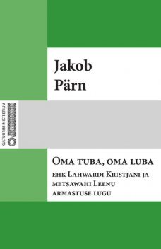 OMA TUBA, OMA LUBA, Jakob Pärn