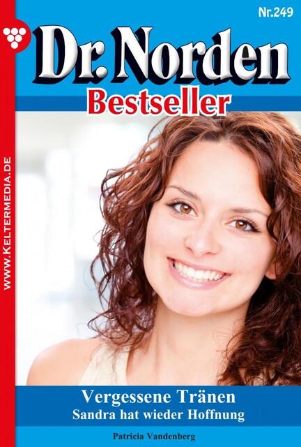 Dr. Norden Bestseller 249 – Arztroman, Patricia Vandenberg