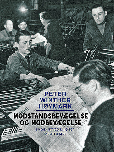 Modstandsbevægelse og modbevægelse, Peter Winther Høymark