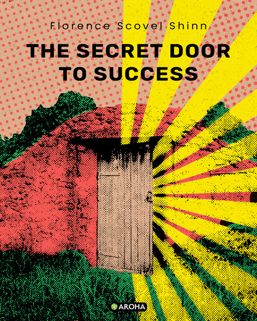 The Secret Door to Success, Florence Scovel Shinn