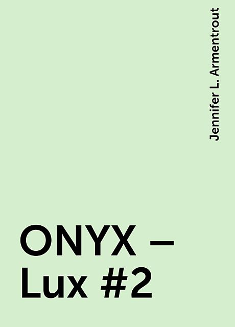 ONYX – Lux #2, Jennifer L. Armentrout