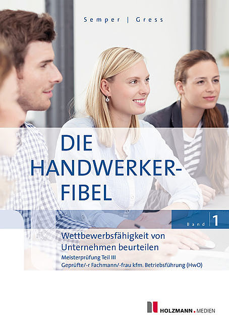 “Die Handwerker-Fibel”, Band 1, Bernhard Gress, Lothar Semper