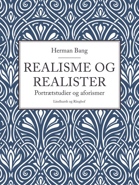 Realisme og realister, Herman Bang