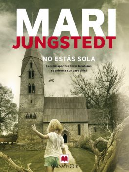 No estás sola, Mari Jungstedt