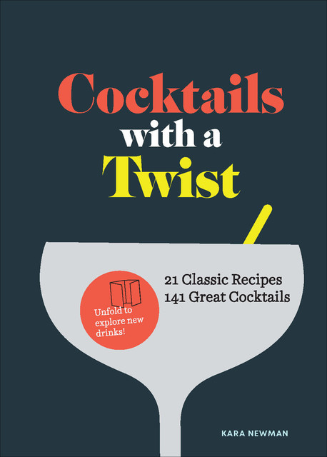 Cocktails with a Twist, Kara Newman
