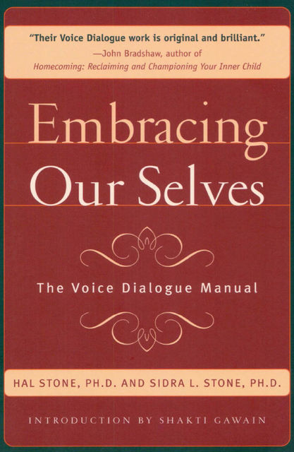 Embracing Our Selves, Hal Stone, Sidra Stone