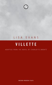Villette, Charlotte Brontë, Lisa Evans