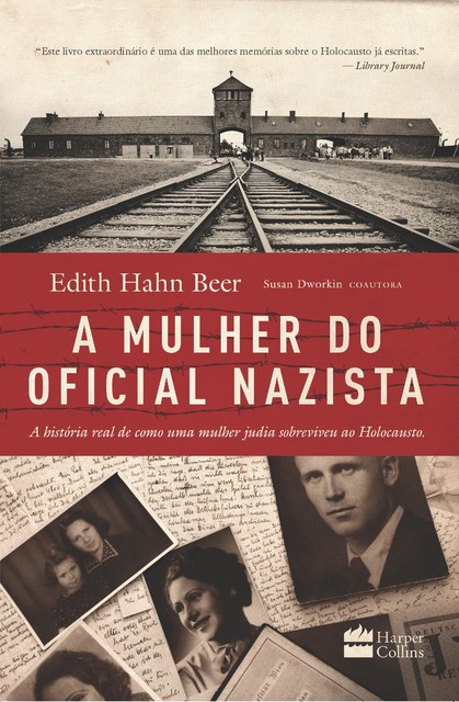 A mulher do oficial nazista, Edith Hahn Beer, Susan Dworkin