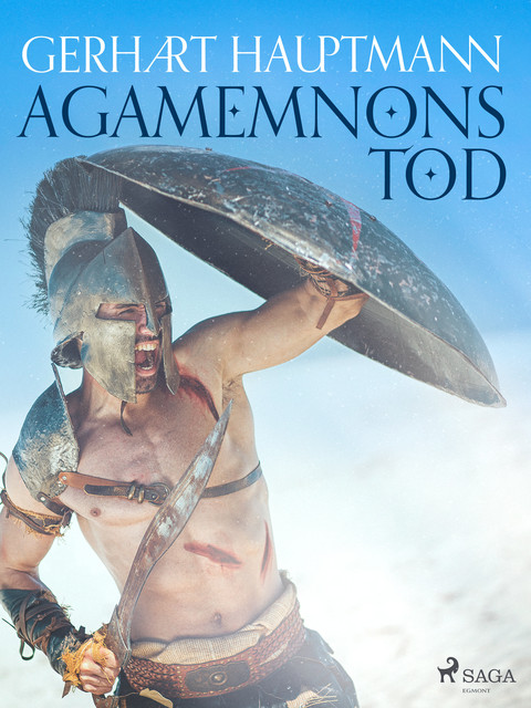 Agamemnons Tod, Gerhart Hauptmann