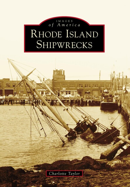 Rhode Island Shipwrecks, Charlotte Taylor