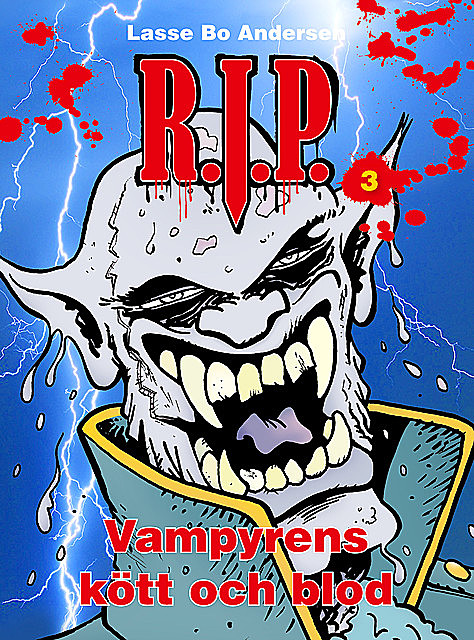 R.I.P. 3 – Vampyrens kött och blod, Lasse Bo Andersen