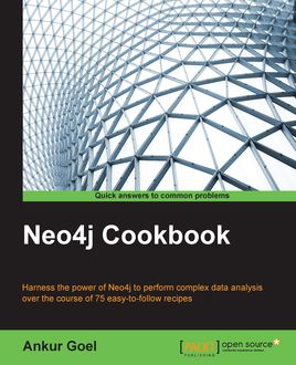 Neo4j Cookbook, Ankur Goel