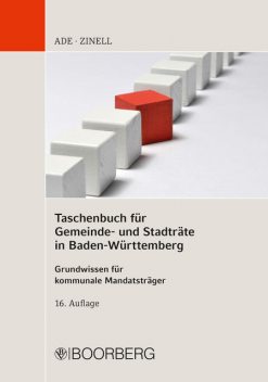 Taschenbuch für Gemeinde- und Stadträte in Baden-Württemberg, Herbert O. Zinell, Klaus Ade