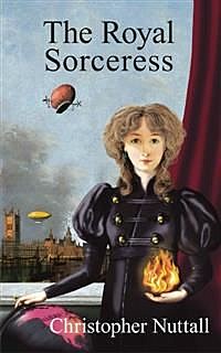 The Royal Sorceress, Christopher Nuttall