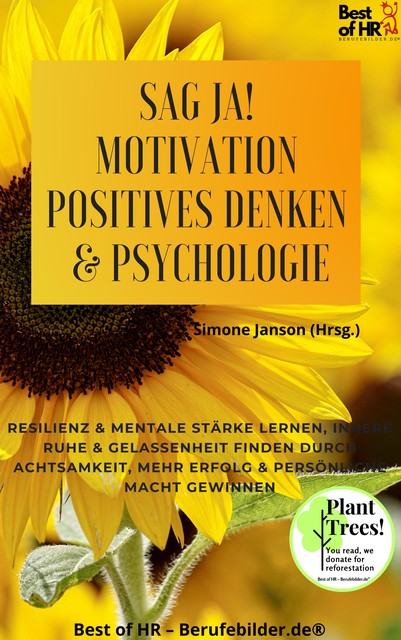 Sag Ja! Motivation Positives Denken & Psychologie, Simone Janson