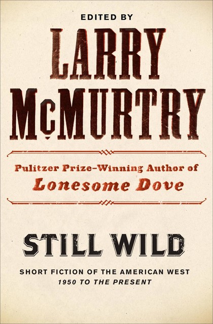 Still Wild, Larry McMurtry