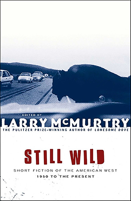 Still Wild, Larry McMurtry