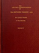 The life and correspondence of Sir Anthony Panizzi, Volume 2 (of 2), Louis Fagan