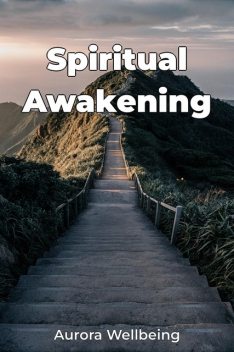 Spiritual Awakening, Aurora Wellbeing