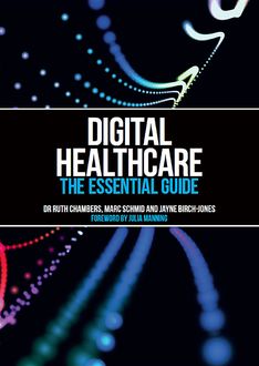 Digital Healthcare, Jayne Birch-Jones, Marc Schmid, Ruth Chambers