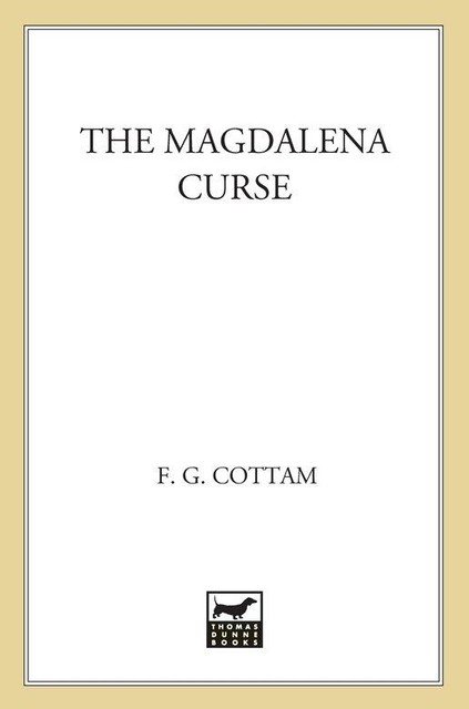 The Magdalena Curse, F.G.Cottam