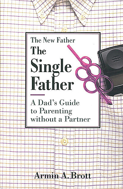 The Single Father, Armin A.Brott