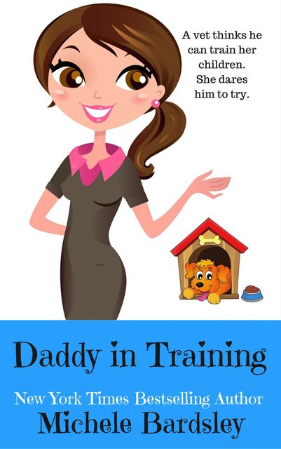 Daddy in Training, Michele Bardsley