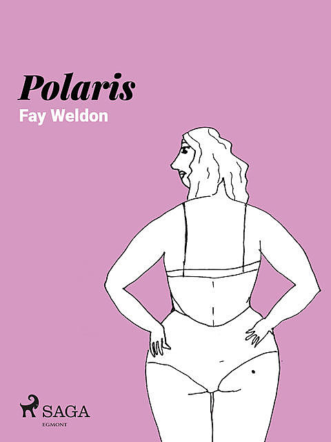 Polaris, Fay Weldon