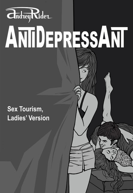 Antidepressant, Andrey Rider