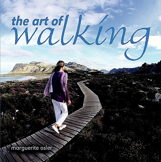 The Art of Walking, Marguerite Osler