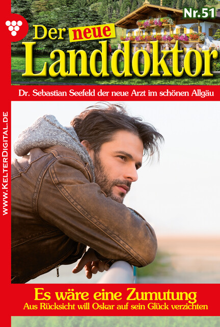 Der neue Landdoktor 51 – Arztroman, Tessa Hofreiter
