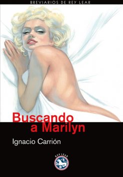 Buscando a Marilyn, Ignacio Carrión