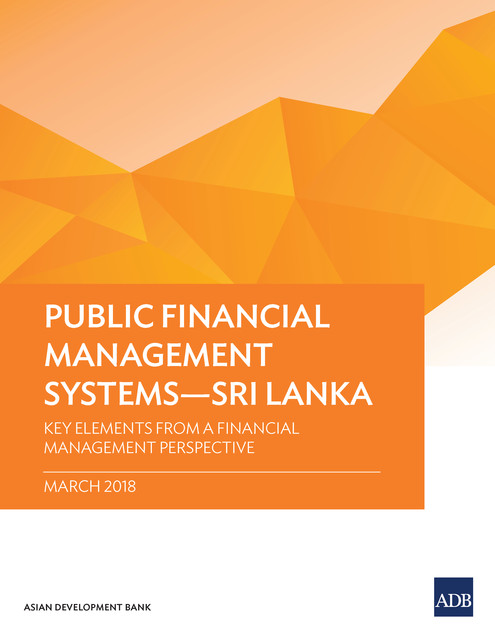 Public Financial Management Systems—Sri Lanka, Asian Development Bank