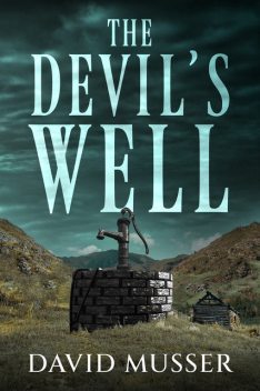 The Devil's Well, David Musser