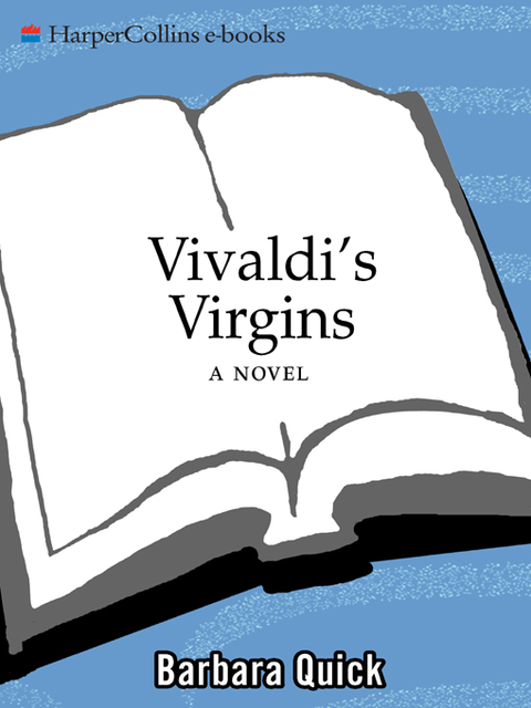 Vivaldi's Virgins, Barbara Quick