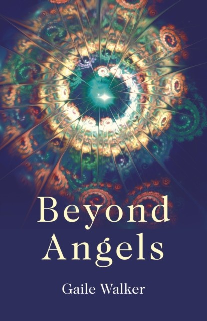Beyond Angels, Gaile Walker