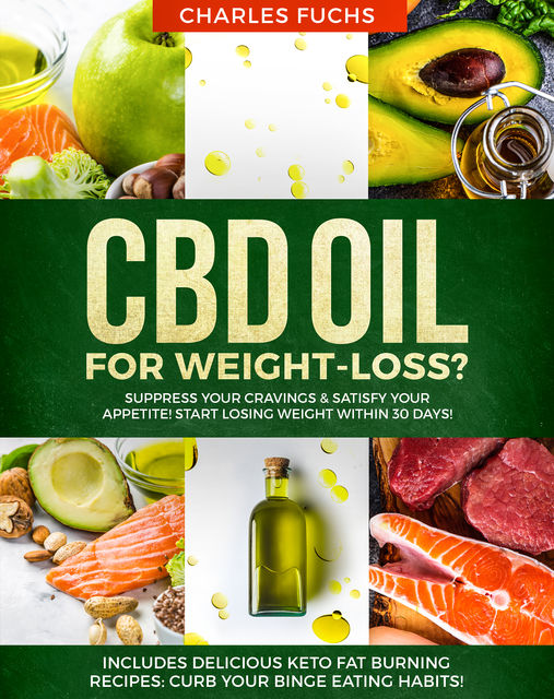 CBD oil for Weight-Loss, Charles Fuchs