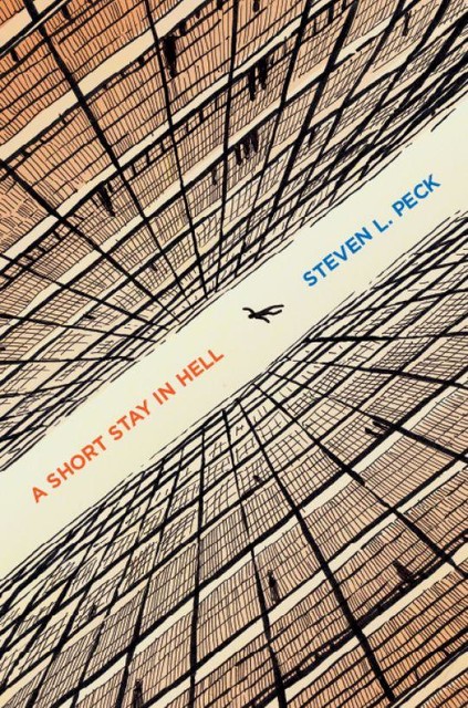 A Short Stay in Hell, Steven L. Peck