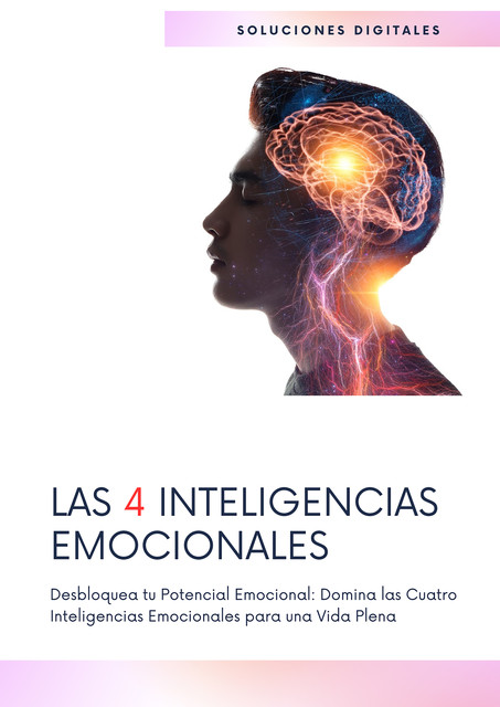 Las 4 Inteligencias emocionales, Soluciones Digitales