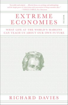Extreme Economies, Richard Davies