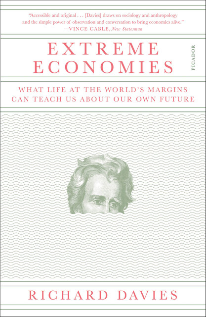Extreme Economies, Richard Davies