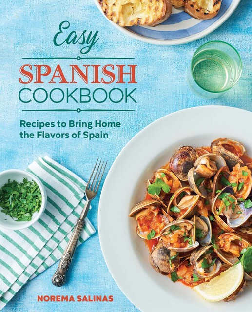 Easy Spanish Cookbook, Norema Salinas