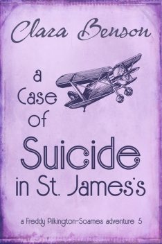 A Case of Suicide in St. James’s, Clara Benson