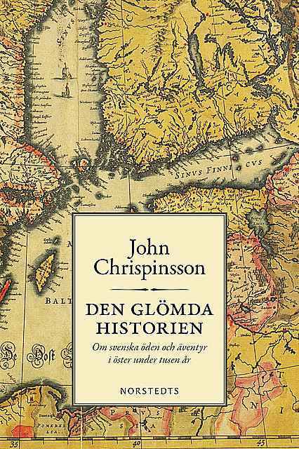 Den glömda historien, John Chrispinsson