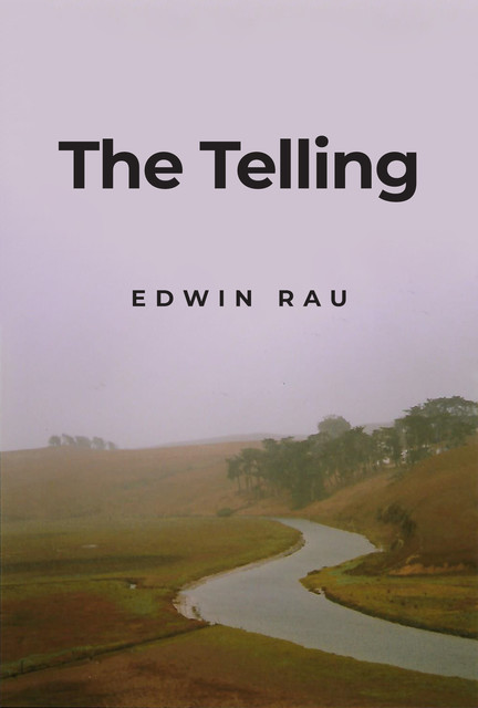 The Telling, Edwin Rau