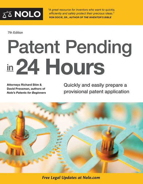 Patent Pending in 24 Hours, Richard Stim