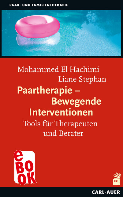 Paartherapie – Bewegende Interventionen, Liane Stephan, Mohammed El Hachimi
