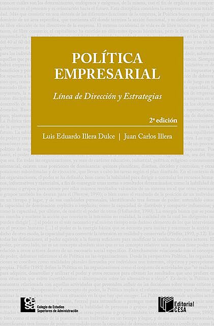 Política empresarial, Juan Carlos Illera, Luis Eduardo Illera