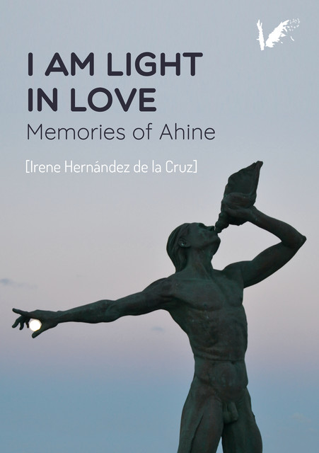I am light in love, Irene Hernández